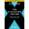 The Execution Factor: The One Skill That Drives Success