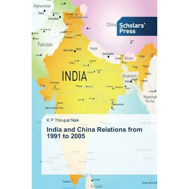 India and China Relations from 1991 to 2005