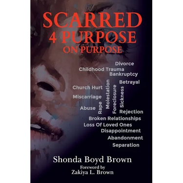 Scarred 4 Purpose On Purpose
