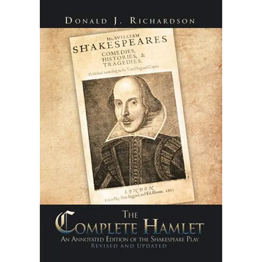 The Complete Hamlet: An Annotated Edition of the Shakespeare Play