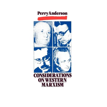 Considerations on Western Marxism
