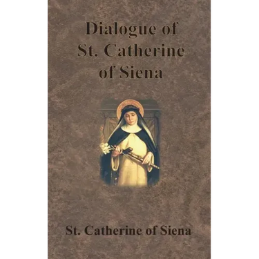 Dialogue of St. Catherine of Siena