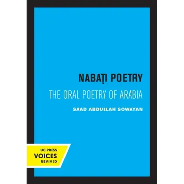 Nabati Poetry: The Oral Poetry of Arabia