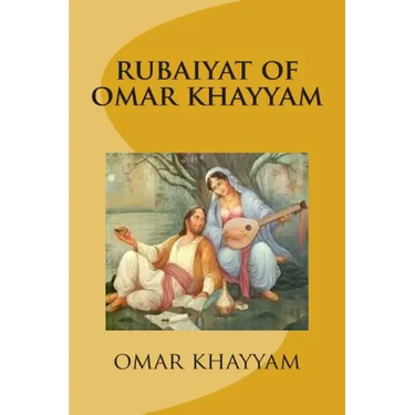 rubaiyat of omar khayyam