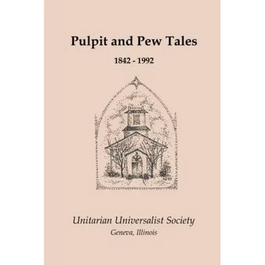 Pulpit and Pew Tales: 1842 - 1992