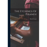 The Etchings Of Piranesi