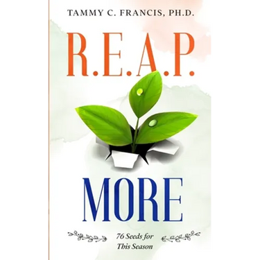 R.E.A.P. More: 76 Seeds for This Season