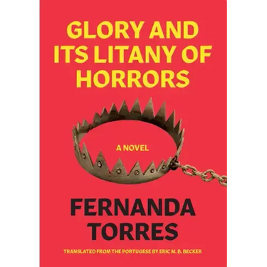 Glory and Its Litany of Horrors