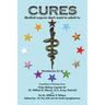 "Cures": Medical Experts don't want to admit to