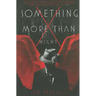 Something More Than Night