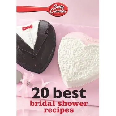 Betty Crocker 20 Best Bridal Shower Recipes