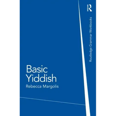 Basic Yiddish: A Grammar and Workbook