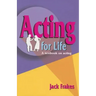 Acting for Life