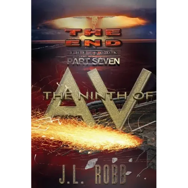 The End: The Book: Part Seven: The Ninth of AV