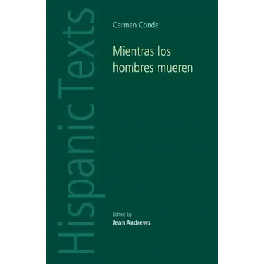 Mientras los hombres mueren: Carmen Conde