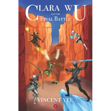 Clara Wu and the Final Battle: Book Four