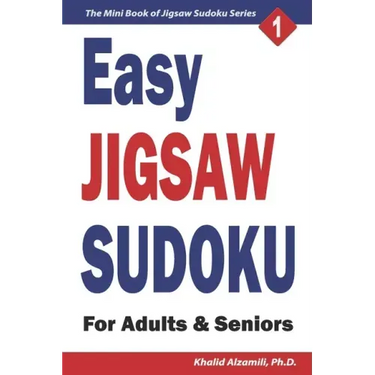 Easy Jigsaw Sudoku for Adults & Seniors: 200 Easy (9x9) Puzzles