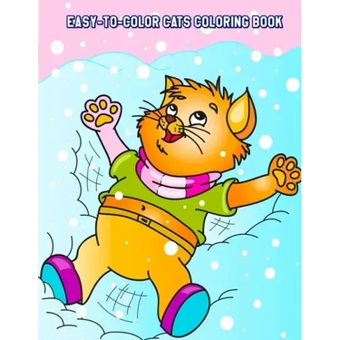 Easy-To-Color Cats Coloring Book: Beautiful Cats Designs for Stress Relief and Relaxation for Kids Ages 4-8