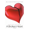 A Broken Heart