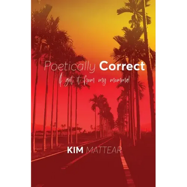 Poetically Correct I Get It From My Momma