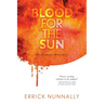 Blood For The Sun: Alexander Smith #1