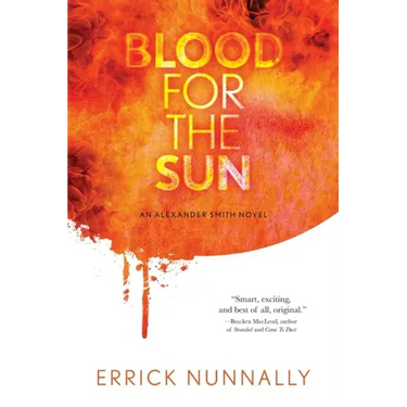 Blood For The Sun: Alexander Smith #1