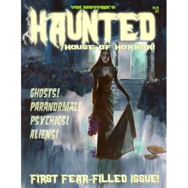 Von Hoffman's Haunted House of Horror #1: Mike "Von" Hoffman serves up more chills!