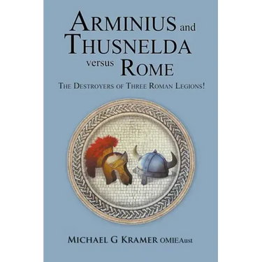 Arminius and Thusnelda Versus Rome
