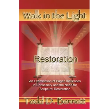 Restoration: An Examination of Pagan Influences In Christianity and the Need for Scriptural Restoration