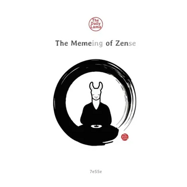 The Meme-ing of Zen