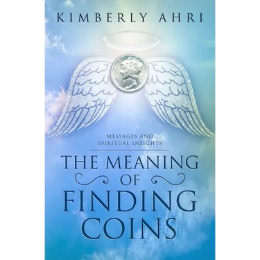 The Meaning of Finding Coins: Messages and Spiritual Insights