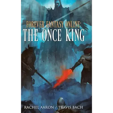 The Once King: FFO Book 3