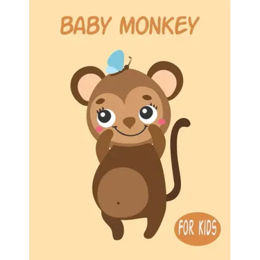 Baby Monkey For Kids: Amazing Animal Coloring book Great Gift for Boys & Girls, Ages 4-8