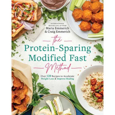 The Protein-Sparing Modified Fast Method: Over 120 Recipes to Accelerate Weight Loss & Improve Healing