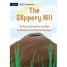 The Slippery Hill