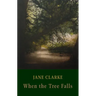 When the Tree Falls