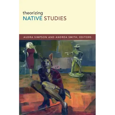 Theorizing Native Studies