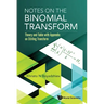 Notes on the Binomial Transform: Theory and Table with Appendix on Stirling Transform