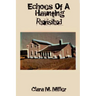 Echoes of a Haunting - Revisited