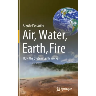 Air, Water, Earth, Fire: How the System Earth Works