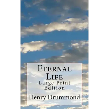 Eternal Life: Large Print Edition