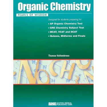 Organic Chemistry: Pearls of Wisdom