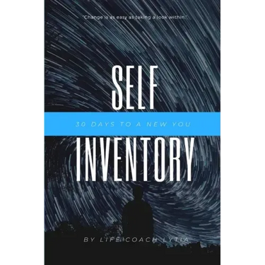 Self -Inventory: 30 Days to a New You