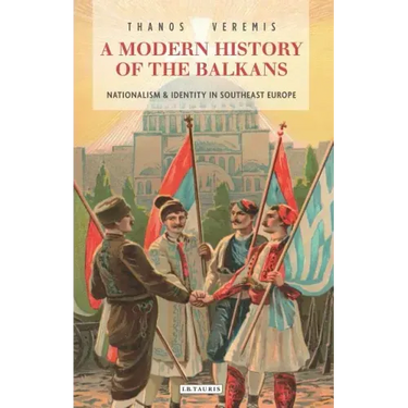 A Modern History of the Balkans: Nationalism and Identity in Southeast Europe