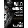 Wild Fathers