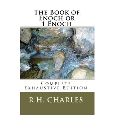 The Book of Enoch or 1 Enoch - Complete Exhaustive Edition