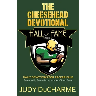 The Cheesehead Devotional: Hall of Fame Edition