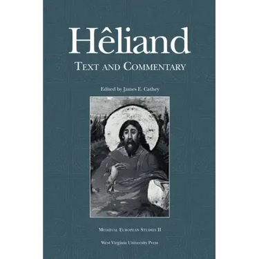 Heliand: Text and Commentary