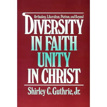 Diversity in Faith--Unity in Christ