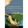 Communicating Christ Through